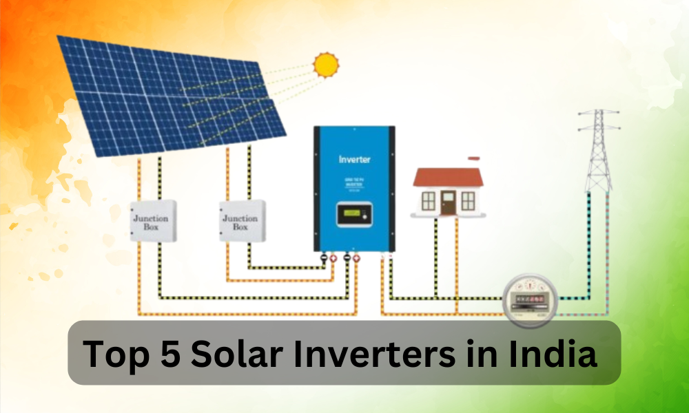 Top 5 Solar Inverters in India