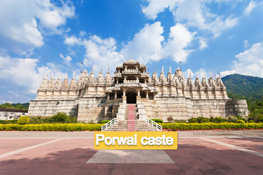 Porwal Caste, Surname, Origin and History
