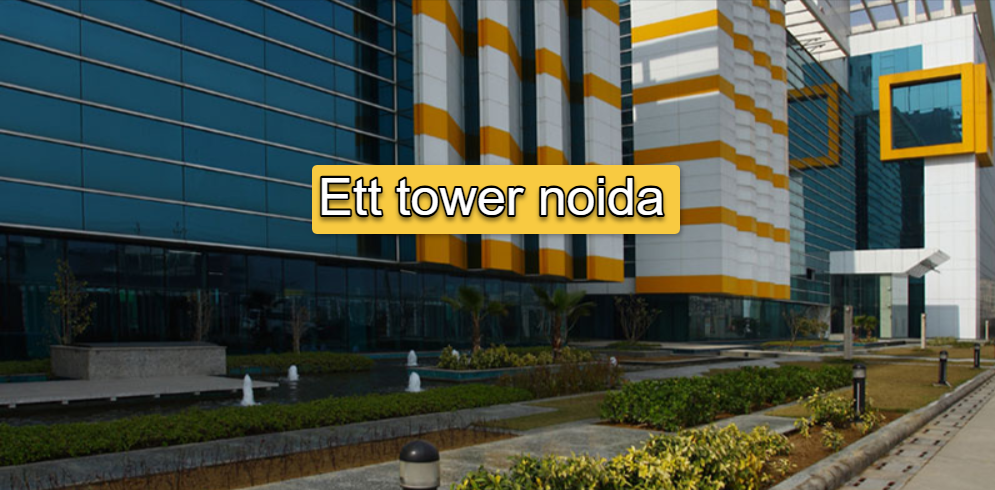 Ett Tower Noida Service Details And Rental Charges