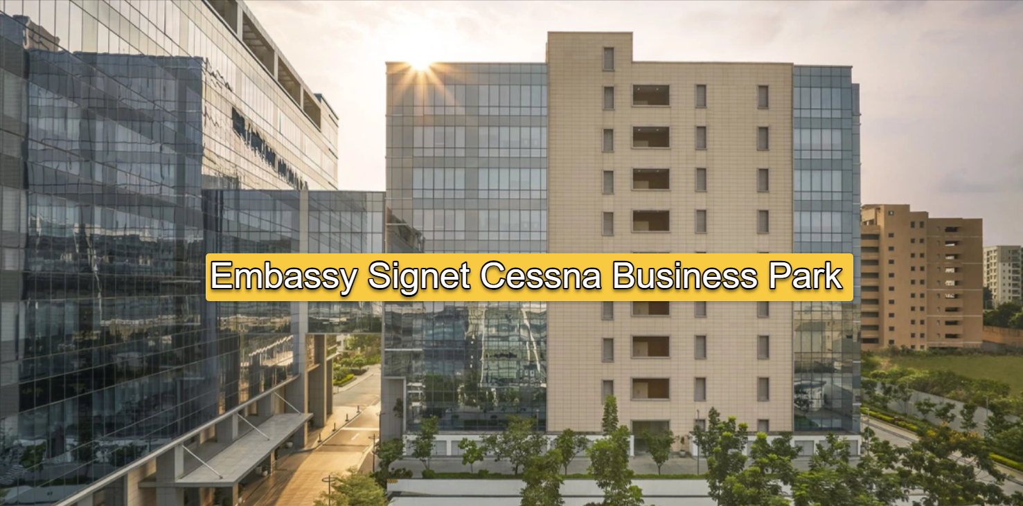 Embassy Signet Cessna Business Park