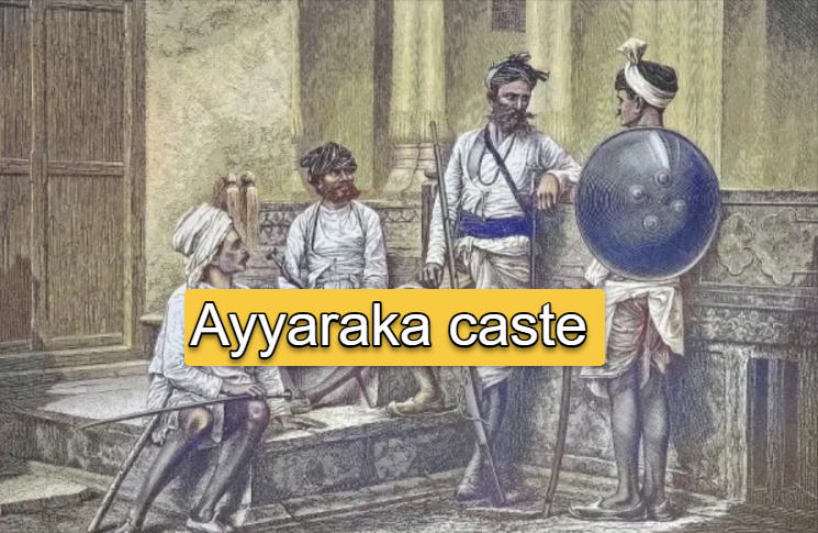 Ayyaraka caste
